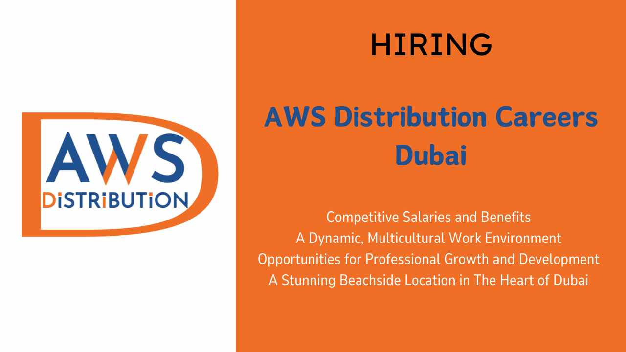 AWS Distribution Careers Dubai - Urgent Job Vacancies