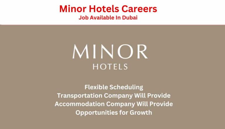 Minor Hotels Careers UAE | Dubai Urgent Vacancies