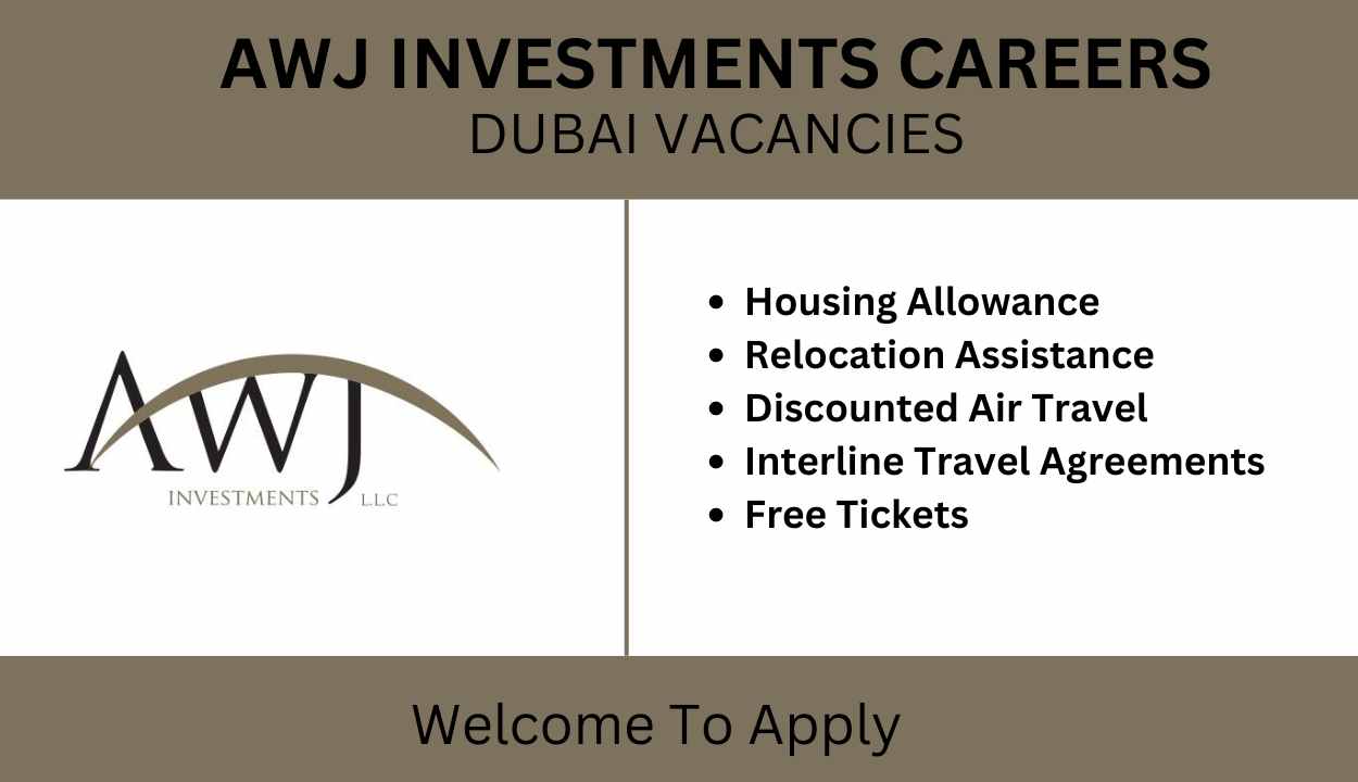 AWJ Investments Careers: Urgent Job Vacancies in Dubai