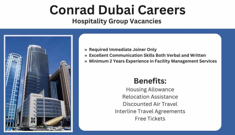 Conrad Dubai Careers: Urgent Vacancies in Dubai