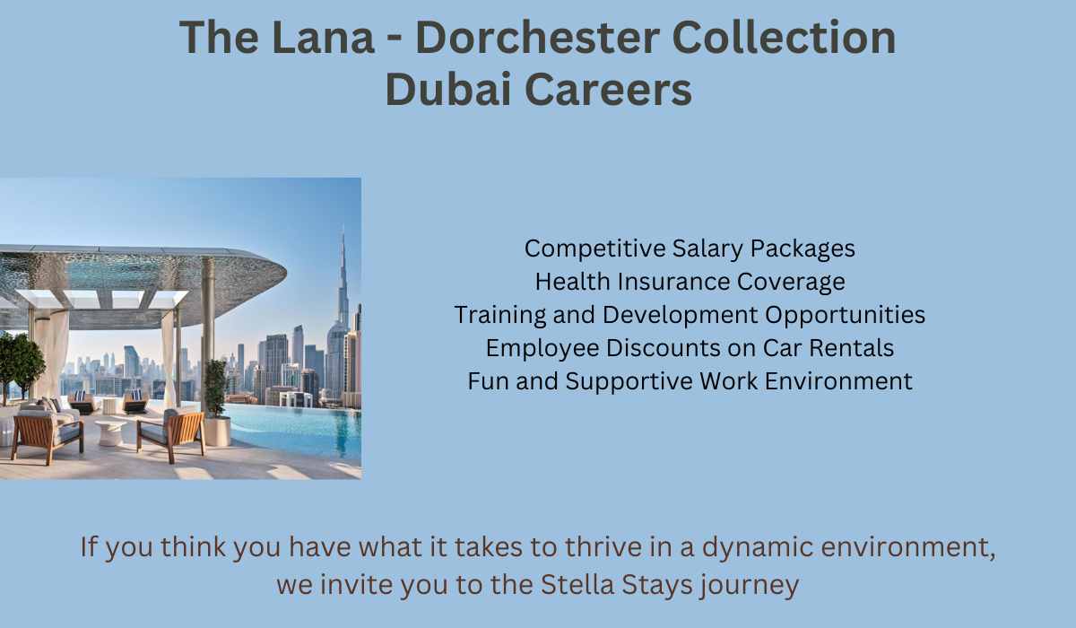 The Lana - Dorchester Collection Dubai Careers