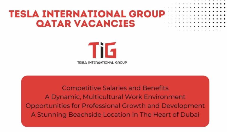 Tesla International Group Qatar Urgent Vacancies