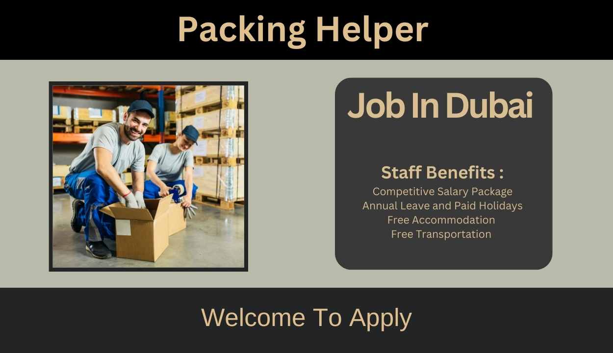 Understanding the Role of Packing Helper Jobs in Dubai