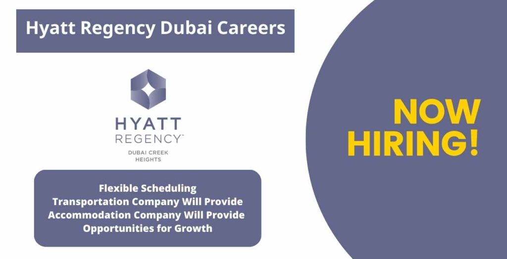 Hyatt Regency Dubai Careers Hospitality Group Jobs 2024