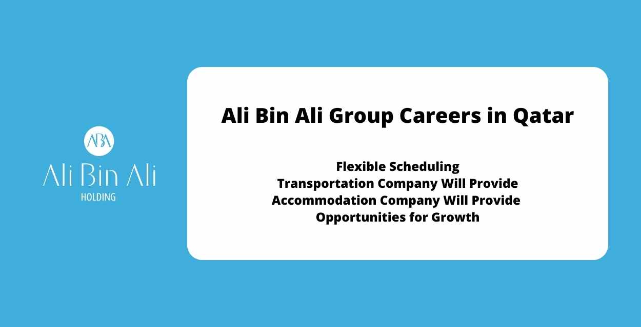 Ali Bin Ali Group Careers in Qatar 2024 | Urgent Recruitment In Qatar