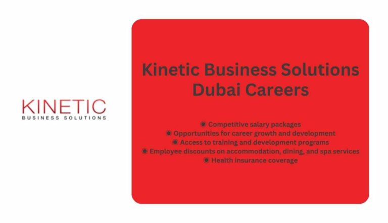 Kinetic Business Solutions Careers: Urgent Jobs in Dubai