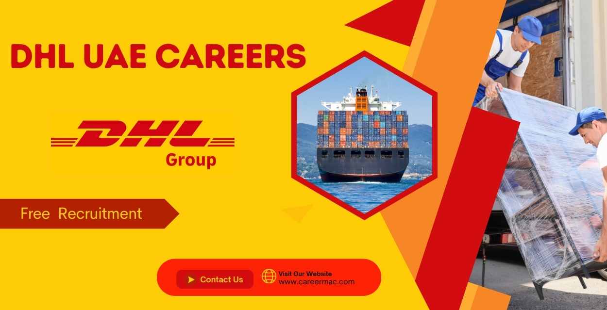 DHL UAE Careers: Urgent Vacancies & Free Recruitment