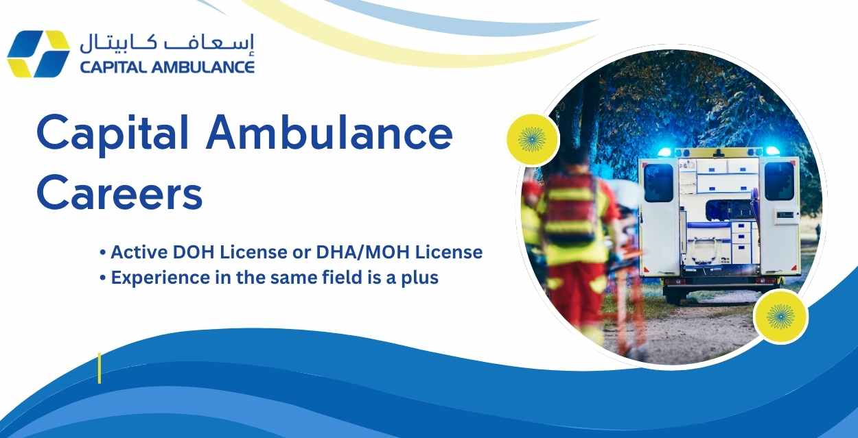 Capital Ambulance Careers: Abu Dhabi Urgent Vacancies