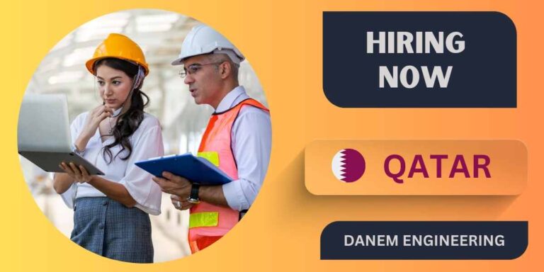 Danem Engineering Qatar Vacancies: Immediate Vacancies