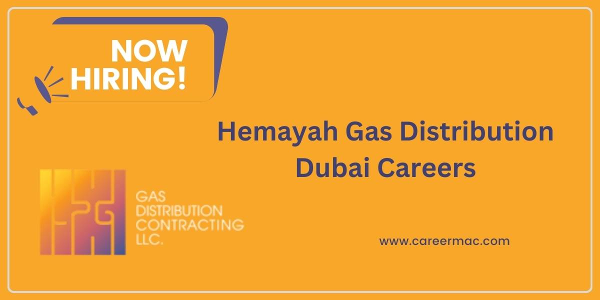 Hemayah Gas Distribution Dubai Careers: Dubai Jobs with Visa