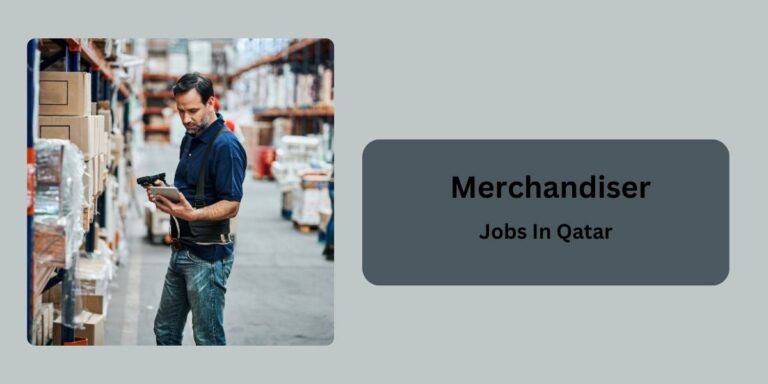 Merchandiser Job Vacancy in Qatar: A Promising Career Opportunity