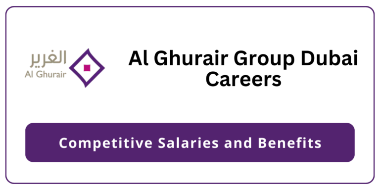 Al Ghurair Group Dubai Careers: Urgent Vacancies in Dubai