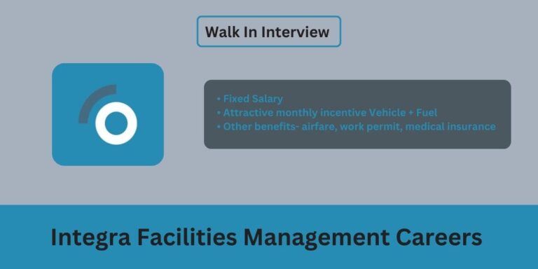 Integra Facilities Management Careers: Walk in Interview Dubai Tomorrow