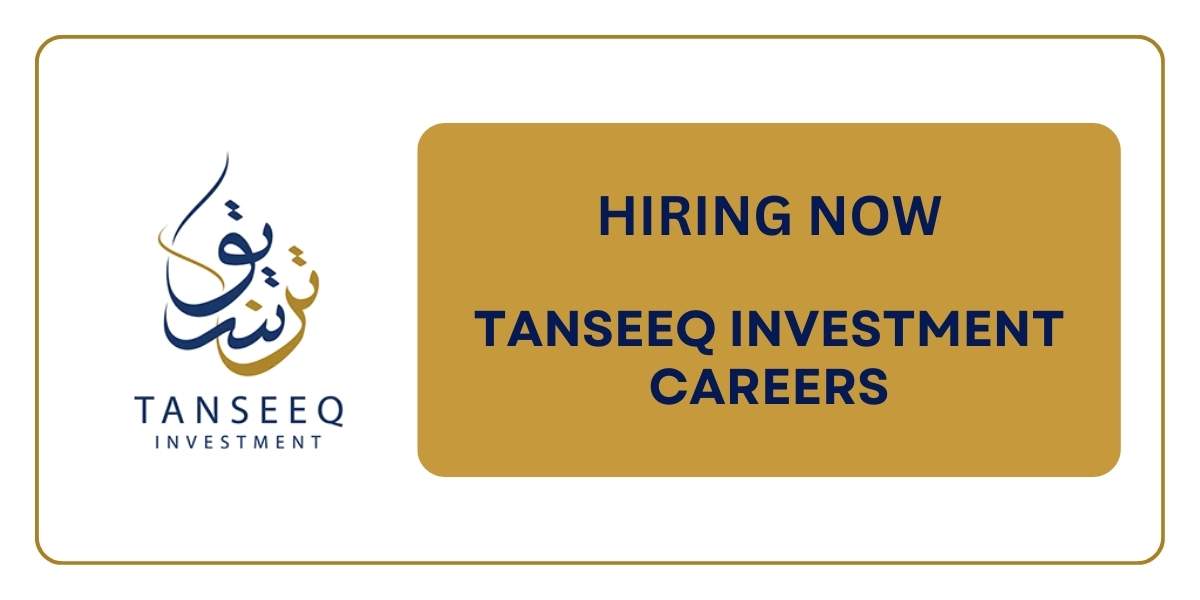 Tanseeq Investment Careers: Walk in Interviews