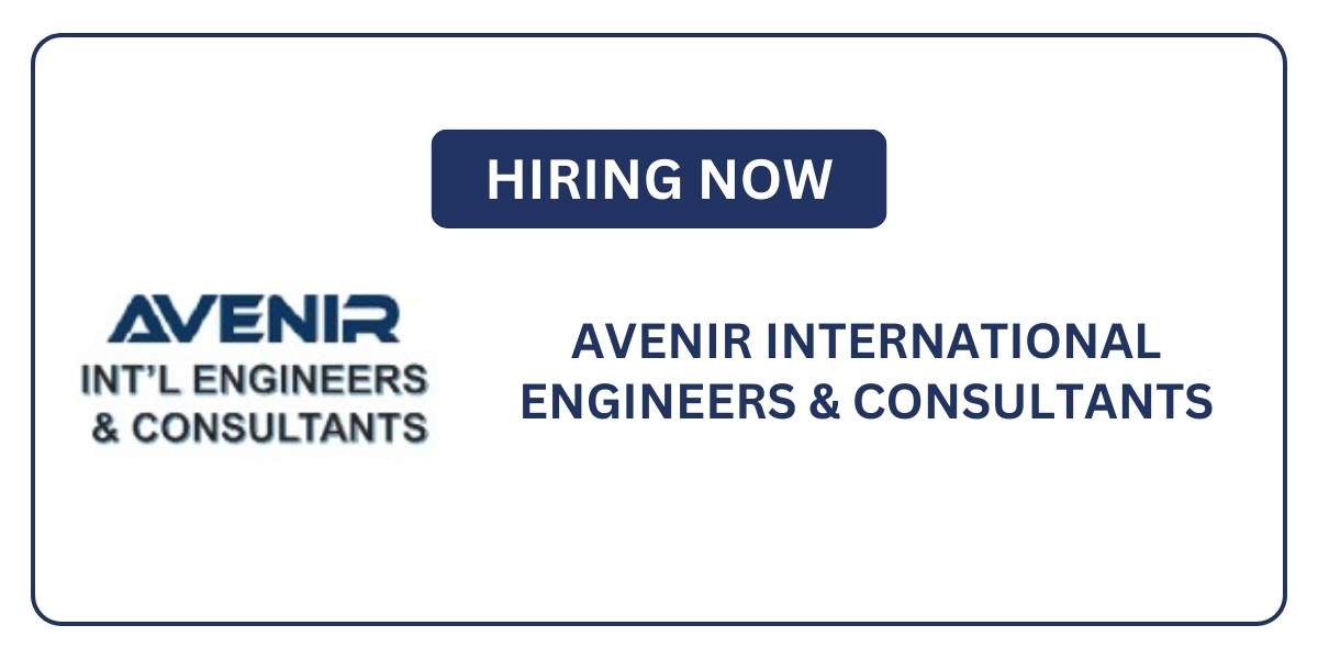 Avenir Engineering Careers: Oil and Gas Dubai Vacancies