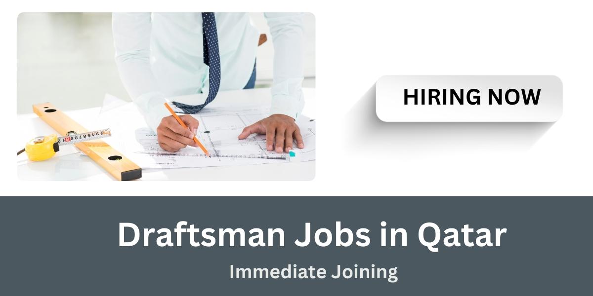 Draftsman Jobs in Qatar Government