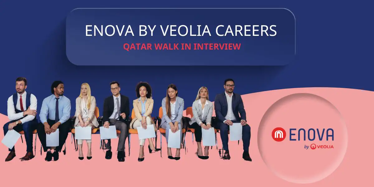 Enova by Veolia Careers - Qatar Walk In Interview