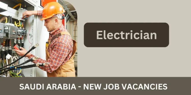 Electrician Jobs in Saudi Arabia: Urgent Job Opportunities