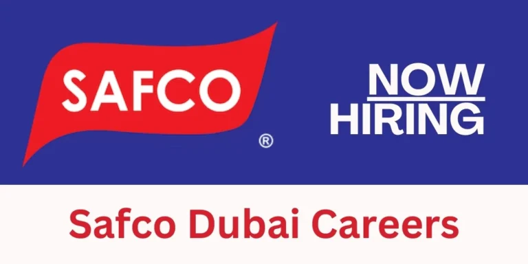 Safco Dubai Careers: Urgent Vacancies in Dubai