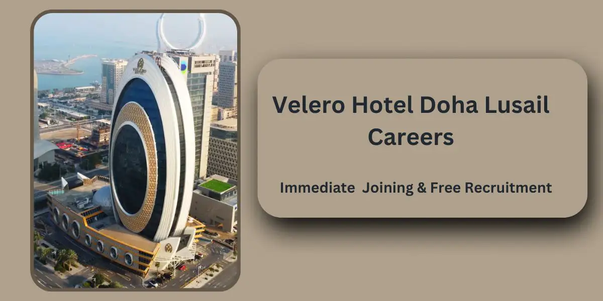 Velero Hotel Careers: Qatar Jobs Today