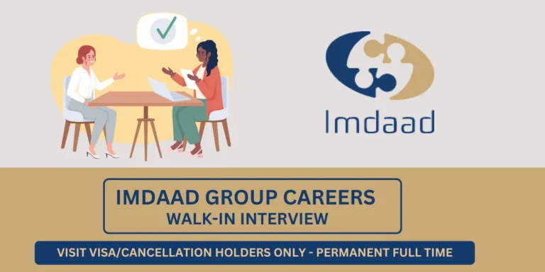 Imdaad Group Careers Walk in Interview Dubai | Job Openings at Imdaad Group | Free Recruitment 2025