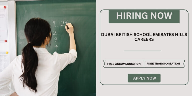 Dubai British School Emirates Hills Careers: Dubai School Job Vacancies