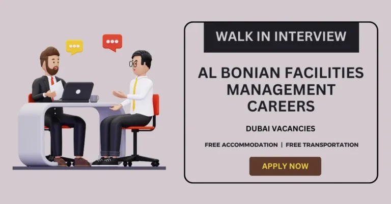 Walk In Interview In Dubai | Al Bonian Facilities Management Careers