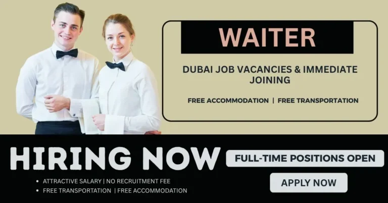 Waiter Jobs in Dubai for Freshers - Dubai Urgent Vacancies 2025