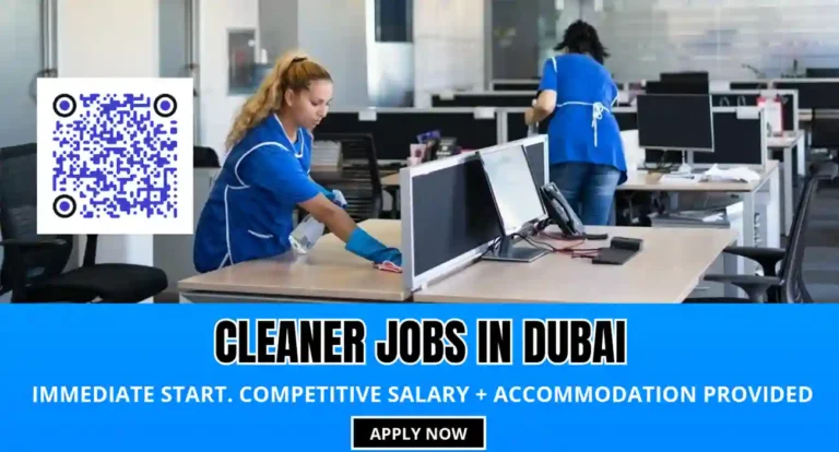 Cleaner Jobs in Dubai with Salary: Urgent Jobs in Dubai with Visa