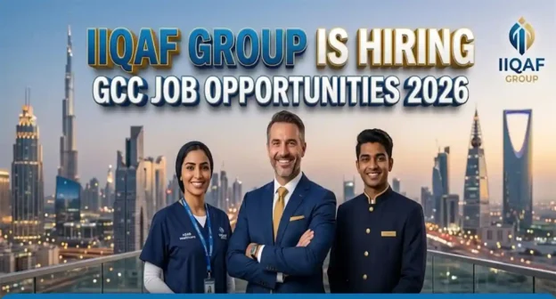 IIQAF Group GCC job vacancies : Massive Hiring Across the Middle East (Multiple Roles)
