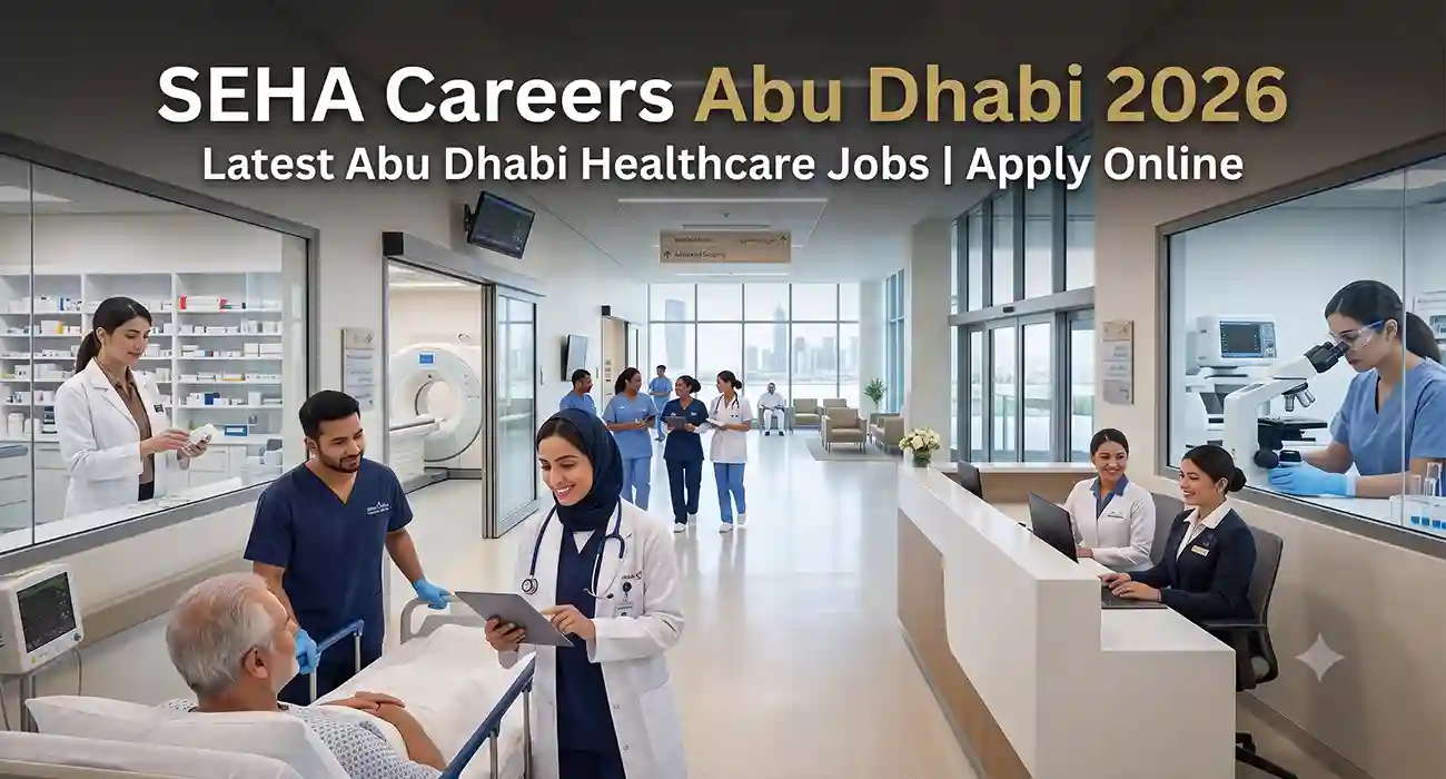 SEHA Careers UAE 2026 | Abu Dhabi Healthcare Jobs