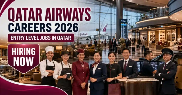 Qatar Airways Careers 2026 | Entry Level Jobs in Qatar – Latest Vacancies & Apply Online