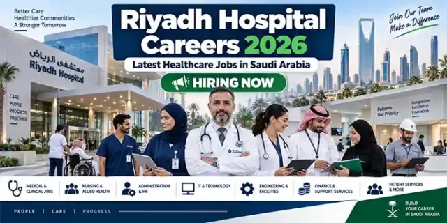 Riyadh Hospital Careers 2026 – Latest Healthcare Jobs in Saudi Arabia