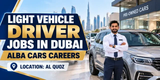 Light Vehicle Driver Jobs in Dubai