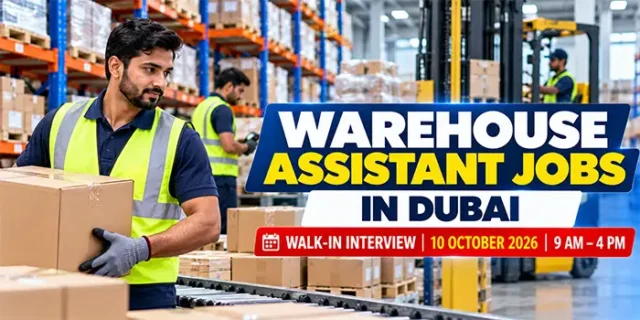 Warehouse Assistant Jobs in Dubai – Walk-In Interview Updates 2026