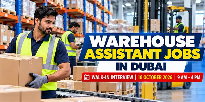 Warehouse Assistant Jobs in Dubai – Walk-In Interview Updates 2026