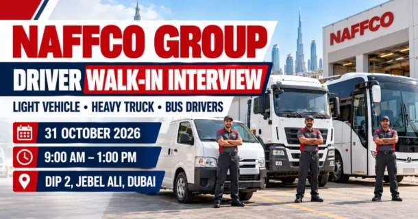 NAFFCO Driver Walk-In Interview in Dubai