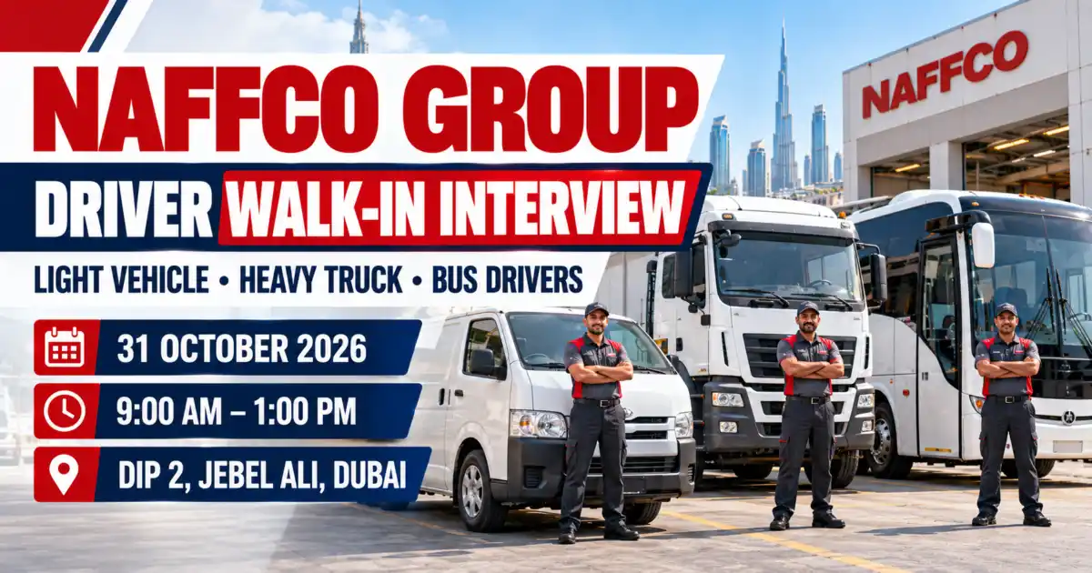 NAFFCO Driver Walk-In Interview in Dubai